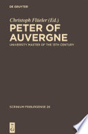 Peter of Auvergne : : University Master of the 13th Century /