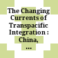 The Changing Currents of Transpacific Integration : : China, the TPP, and Beyond /