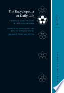 The Encyclopedia of Daily Life : : A Woman's Guide to Living in Late-Chosŏn Korea /