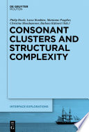 Consonant Clusters and Structural Complexity /