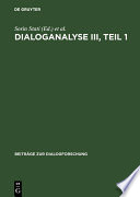 Dialoganalyse III, Teil 1 : : Referate der 3. Arbeitstagung, Bologna 1990 /