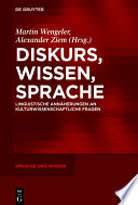 Diskurs, Wissen, Sprache : : Linguistische Annäherungen an kulturwissenschaftliche Fragen /