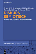 Diskurs - semiotisch : Aspekte multiformaler Diskurskodierung