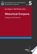 Historical Corpora : challenges and perspectives