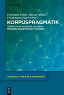 Korpuspragmatik : thematische Korpora als Basis diskurslinguistischer Analysen
