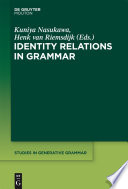 Identity Relations in Grammar /