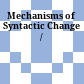 Mechanisms of Syntactic Change /