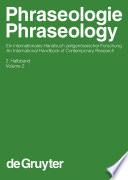 Phraseologie / Phraseology : : Ein internationales Handbuch zeitgenössischer Forschung / An International Handbook of Contemporary Research.
