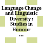 Language Change and Linguistic Diversity : : Studies in Honour of Lyle Campbell /