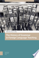 The History of Grammar in Foreign Language Teaching /