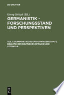 Germanistik - Forschungsstand und Perspektiven : : Vorträge des Deutschen Germanistentages 1984.