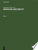 Sprache und Recht : : Beiträge zur Kulturgeschichte des Mittelalters. Festschrift für Ruth Schmidt-Wiegand zum 60. Geburtstag /