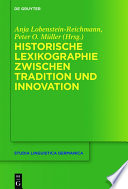 Historische Lexikographie zwischen Tradition und Innovation /