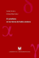 El castellano en las tierras de habla catalana /