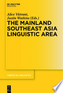 The Mainland Southeast Asia Linguistic Area /