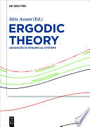 Ergodic Theory : : Advances in Dynamical Systems /