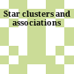 Star clusters and associations