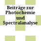 Beiträge zur Photochemie und Spectralanalyse