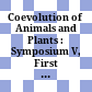 Coevolution of Animals and Plants : : Symposium V, First International Congress of Systematic and Evolutionary Biology, 1973 /