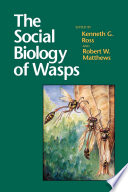 The Social Biology of Wasps /