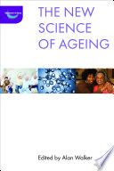 The New Science of Ageing /
