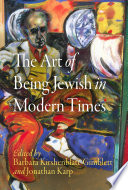 The Art of Being Jewish in Modern Times /
