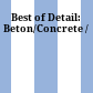 Best of Detail: Beton/Concrete /