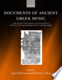 Documents of ancient Greek music : the extant melodies and fragments