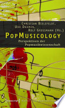PopMusicology : : Perspektiven der Popmusikwissenschaft /