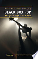 Black Box Pop : : Analysen populärer Musik /
