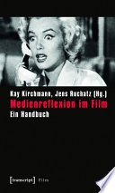 Medienreflexion im Film : : Ein Handbuch /