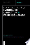 Handbuch Literatur & Psychoanalyse /