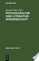Psychoanalyse und Literaturwissenschaft : : Texte zur Geschichte ihrer Beziehungen /