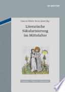 Literarische Säkularisierung im Mittelalter /