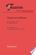 Theater im Aufbruch : : Das europäische Theater der Frühen Neuzeit /