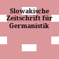 Slowakische Zeitschrift für Germanistik