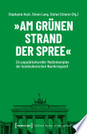 »Am grünen Strand der Spree« : : Ein populärkultureller Medienkomplex der bundesdeutschen Nachkriegszeit /