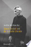 Samuel Beckett und die deutsche Literatur /