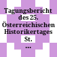Tagungsbericht des 25. Österreichischen Historikertages : St. Pölten, 16. bis 19. September 2008