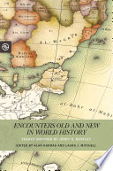 Encounters Old and New in World History : : Essays Inspired by Jerry H. Bentley /