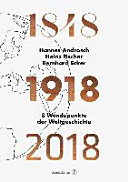 1848 - 1918 - 2018 : 8 Wendepunkte der Weltgeschichte
