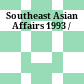Southeast Asian Affairs 1993 /
