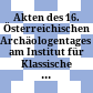 Akten des 16. Österreichischen Archäologentages am Institut für Klassische Archäologie der Universität Wien vom 25. bis 27. Februar 2016