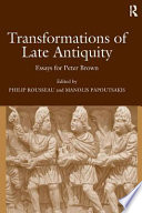 Transformations of late antiquity : essays for Peter Brown