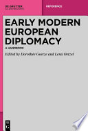 Early modern European diplomacy : a handbook