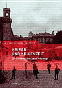 Kriegs- und Krisenzeit : Zürich während des Ersten Weltkriegs