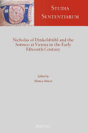 Nicholas of Dinkelsbühl and the sentences at Vienna in the early fifteenth century
