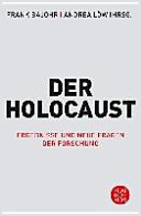 Der Holocaust : Ergebnisse und neue Fragen der Forschung