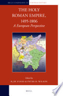 The Holy Roman Empire, 1495 - 1806 : a European perspective