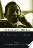 The Park Chung Hee Era : : The Transformation of South Korea /